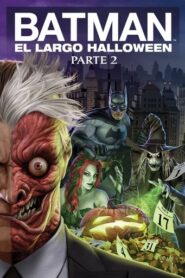 Batman: el largo Halloween parte 2: 60FPS (Open Matte) - VIP